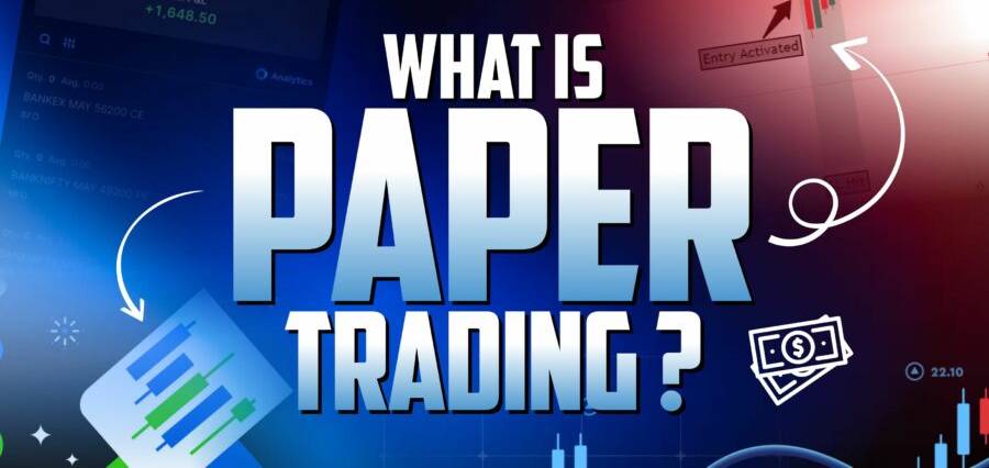 What Is Paper Trading?