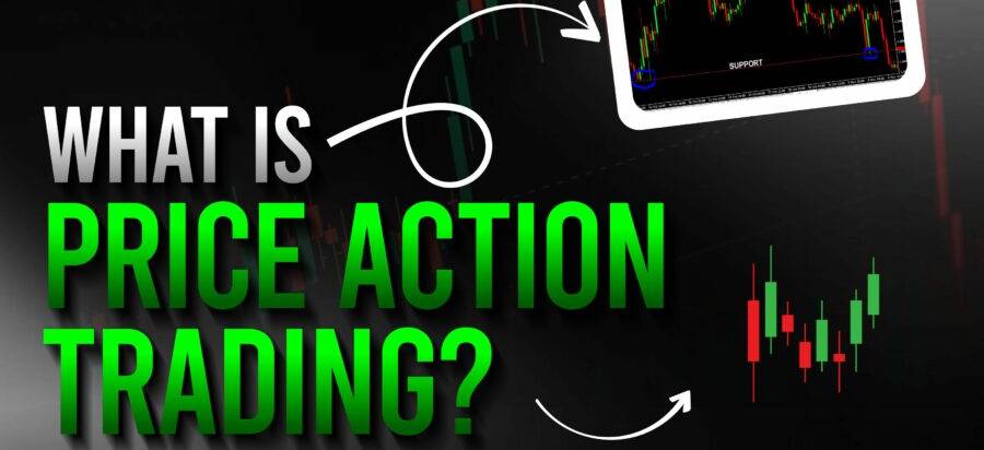 What is Price Action Trading?